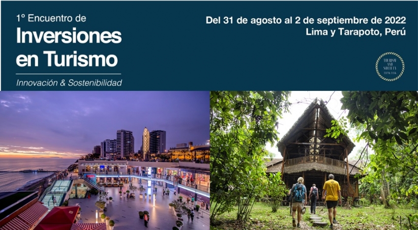 Perú realizará el Primer Encuentro de Inversiones en Turismo: Innovación y Sostenibilidad
