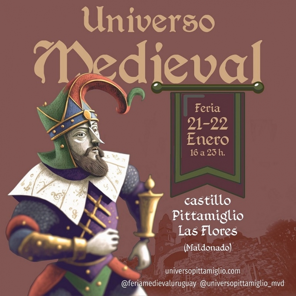 El 21 y 22 de enero de 2023 será la Feria Universo Medieval en el Castillo Pittamiglio de Las Flores