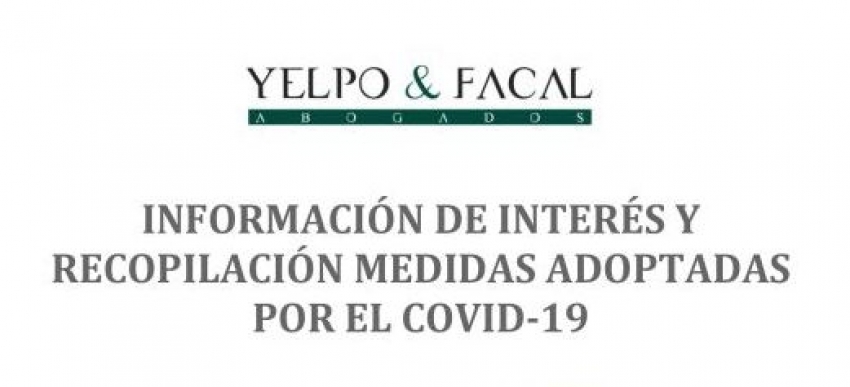 Actualización III: informe de situación Covid-19 del estudio YELPO &amp; FACAL ABOGADOS