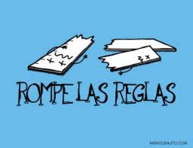 Es tiempo de romper las reglas