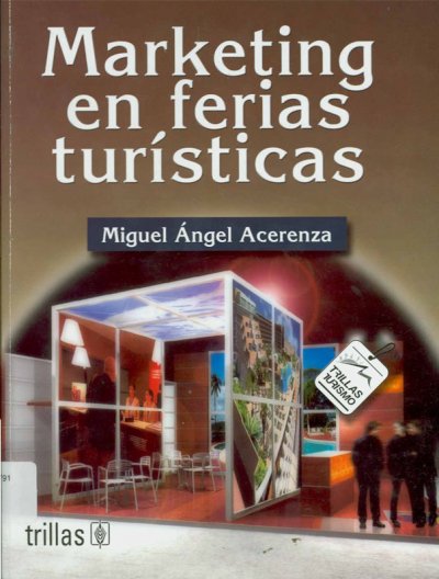 Ferias de turismo: cuales, cómo y cuanto