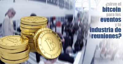 ¿Beneficia utilizar bitcoins y criptomonedas para los eventos y la industria de reuniones?
