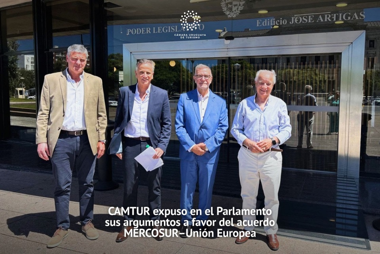 CAMTUR expuso en el Parlamento uruguayo sus argumentos a favor del acuerdo MERCOSUR&ndash;Uni&oacute;n Europea