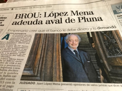 Aval de Pluna: ¿Por qué El Pais informa mal sobre juicio de López Mena al BROU para dejar de pagarlo?