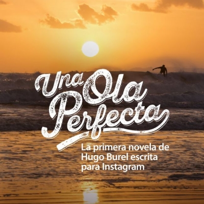 Una ola perfecta: es raro decir que se trata de la primera novela de Hugo Burel &iquest;verdad?