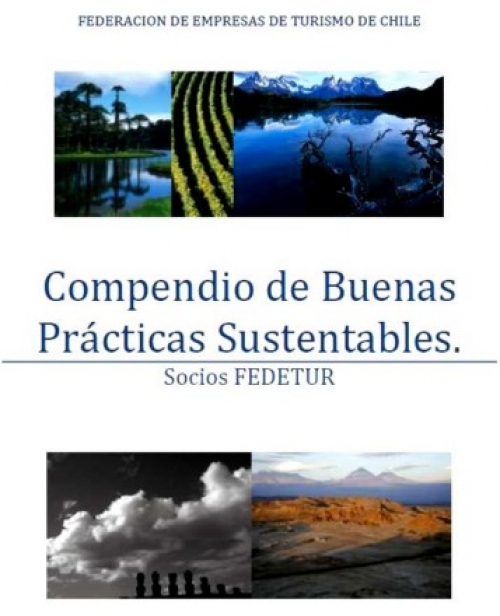 Chile: empresas tur&iacute;sticas se comprometen con la sustentabilidad 
