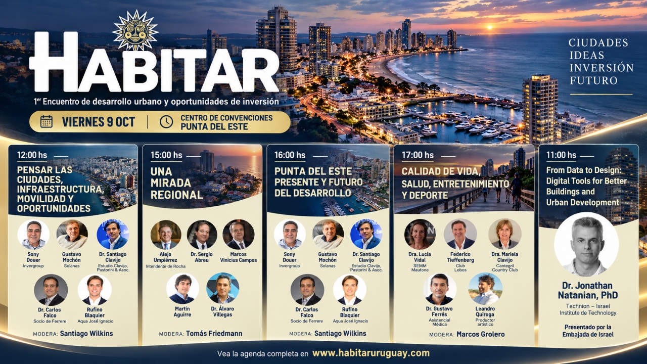 HABITAR 2026: Punta del Este ser&aacute;  escenario de un gran encuentro sobre desarrollo urbano e inversiones
